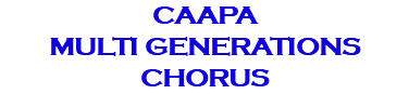 CAAPA MULTI GENERATIONS CHORUS