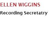 ELLEN WIGGINS Recording Secretatry 